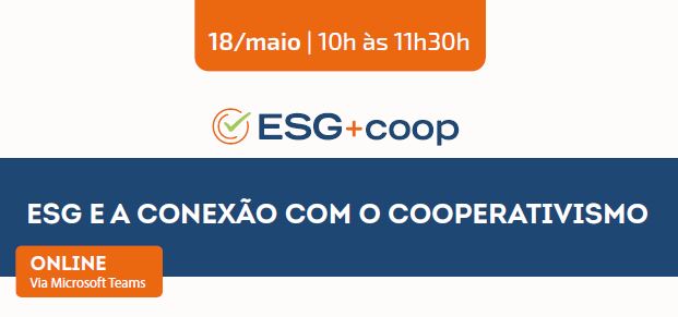 GESTÃO: Evento Conexão do ESG com o cooperativismo será nesta quarta-feira