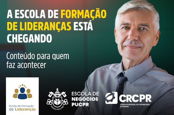 CONTABILIDADE: CRCPR lança a Escola de Formação de Lideranças, em parceria inédita com a PUCPR