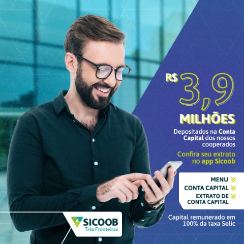 SICOOB TRÊS FRONTEIRAS: R$ 3,9 milhões são repassados para a conta capital dos cooperados