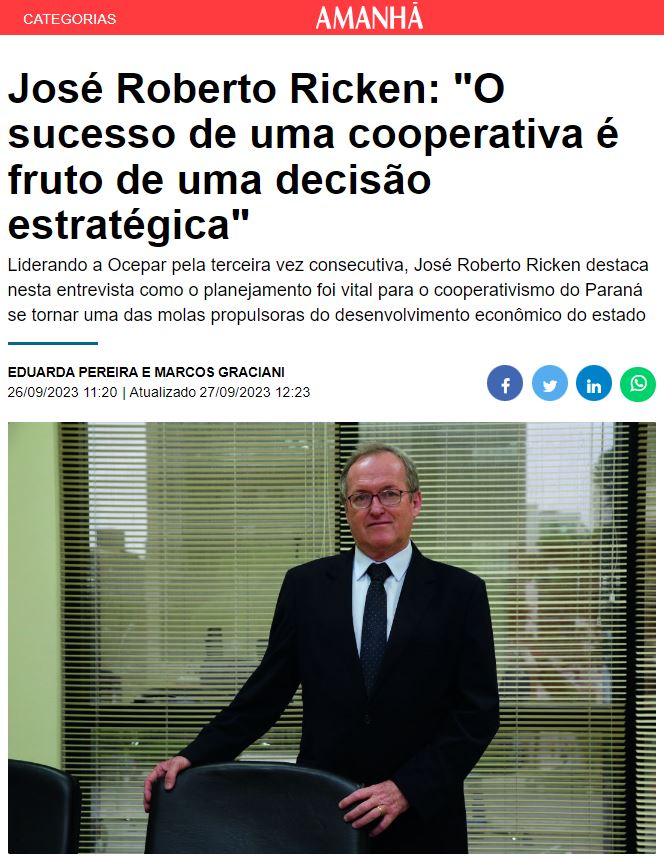 MÍDIA: Em entrevista à revista Amanhã, Ricken destaca importância do planejamento estratégico para o sucesso do cooperativismo