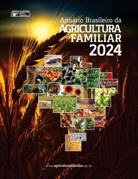 AGRICULTURA FAMILIAR: Coopavel, IDR/PR e APCBRH são destaques no Anuário Brasileiro