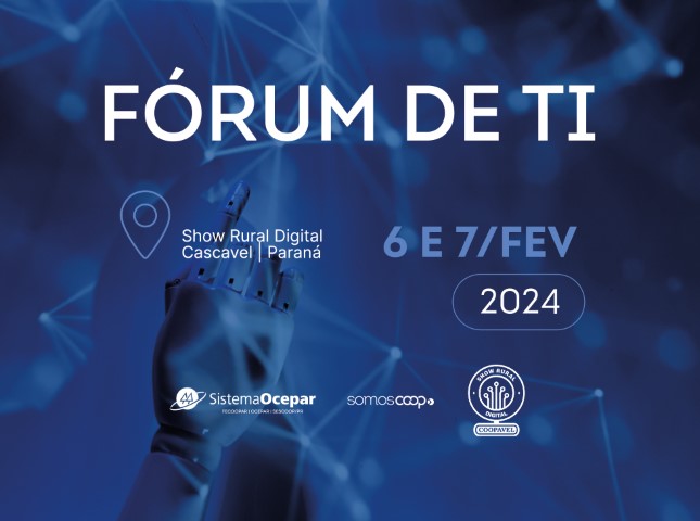 FÓRUM TI: Inteligência artificial, Transformação Digital e Cibersegurança em pauta no Show Rural