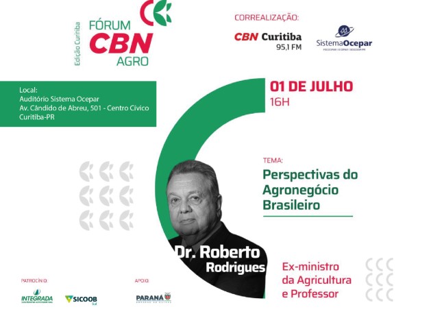 CBN AGRO: Roberto Rodrigues apresenta as perspectivas do agronegócio brasileiro nesta segunda-feira, em Curitiba