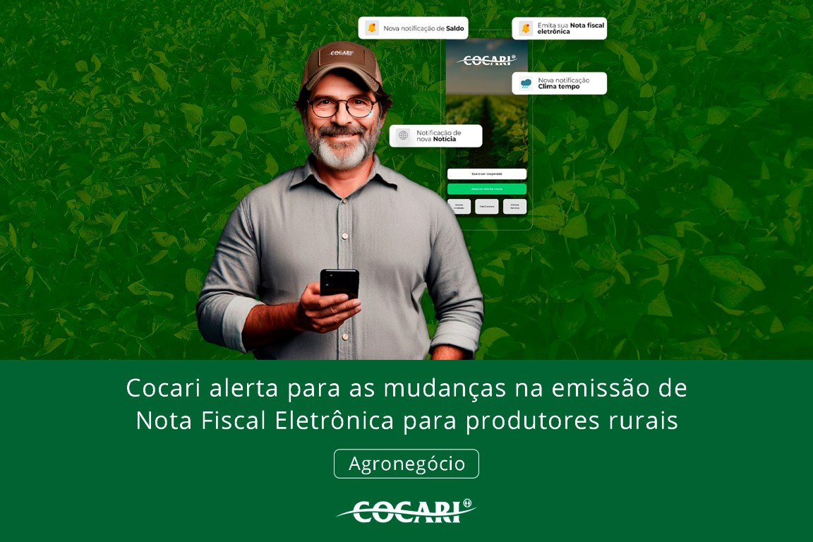 Cocari alerta para as mudanças na emissão de NF-e para produtores rurais
