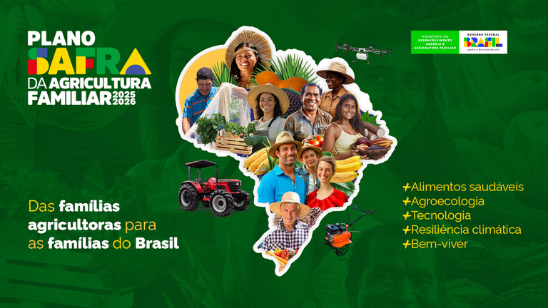 Plano Safra da Agricultura Familiar 2025/2026 soma R$ 89 bilhões em recursos 
