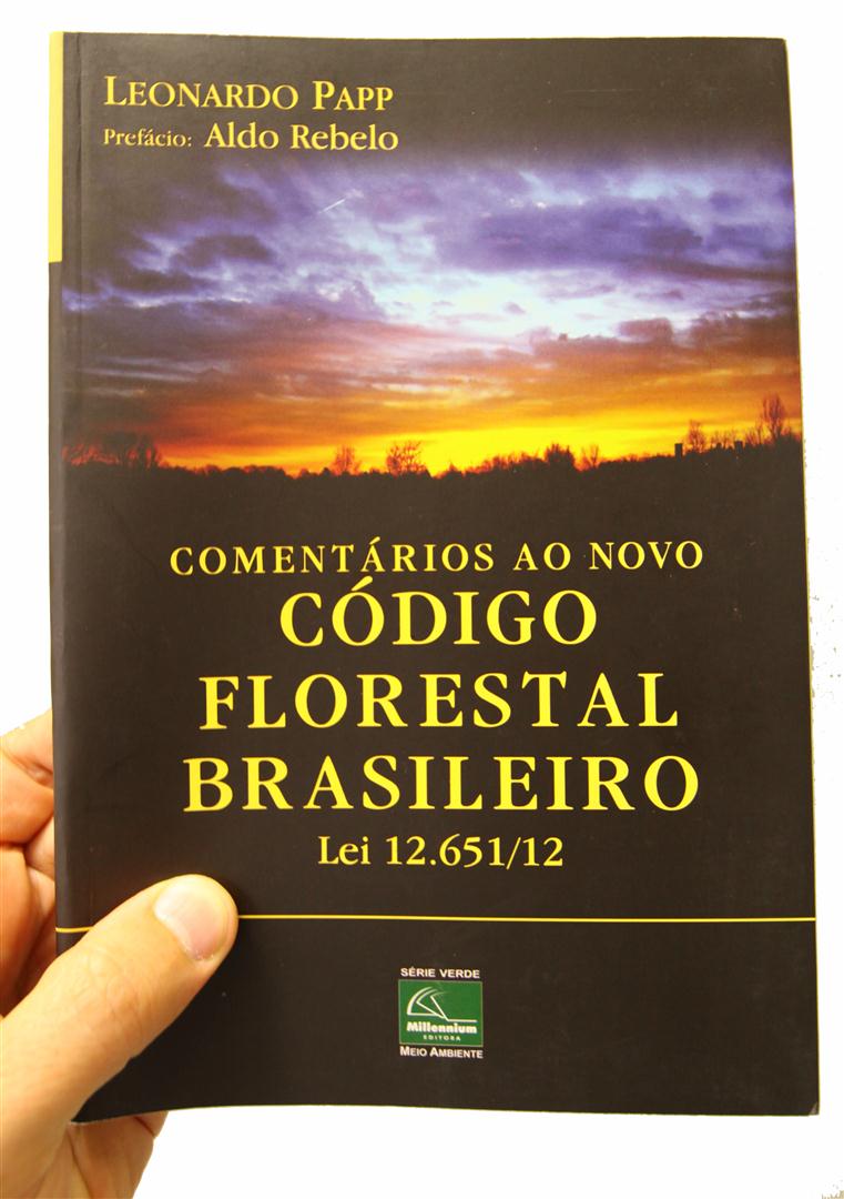 CÓDIGO FLORESTAL: Leonardo Papp lança livro comentando nova lei 